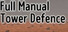 Full Manual Tower Defense