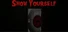 Show Yourself (Director's Cut)