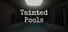 Tainted Pools