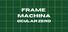Frame Machina - OcularZero