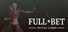 Full BET  - Fighting Casino -