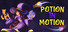 Potion in Motion
