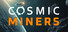 Cosmic Miners