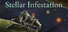 Stellar Infestation
