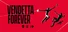 Vendetta Forever