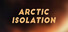 Arctic Isolation