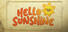Hello Sunshine