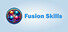 Fusion Skills