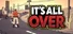 It's All Over