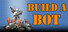 Build A Bot