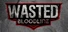 WASTED Bloodline