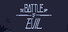 The Battle Of Evil