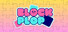 Block Plop