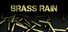 Brass Rain
