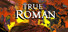 True Roman