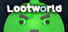 Lootworld