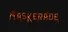 Maskerade: The Deadpan Cry