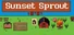 Sunset Sprout