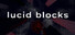 Lucid Blocks