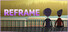 Reframe