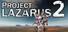 Project Lazarus 2