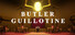 BUTLER GUILLOTINE