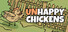 Unhappy Chickens
