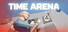 TIME ARENA