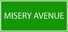 Misery Avenue