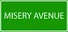 Misery Avenue
