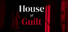 House of Guilt