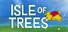 Isle of trees