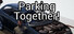 Parking Together!