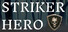 STRIKER HERO