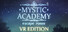 Mystic Academy: Escape Room VR Edition