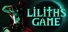 Lilith's Game