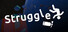 Struggle