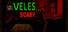 Veles Scary
