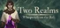 Two Realms: Whispers from the Rift