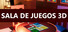 Sala de Juegos 3D
