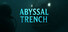 Abyssal Trench