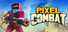 Pixel Combat: Remastered Edition