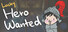 Lucky Hero Wanted