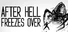 After Hell Freezes Over