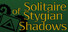 Solitaire of Stygian Shadows