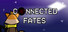 Connected Fates