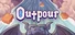 Outpour
