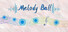 Melody Ball
