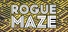 Rogue Maze