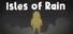 Isles of Rain